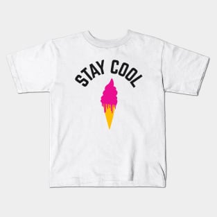 Stay cool Ice Cream Kids T-Shirt